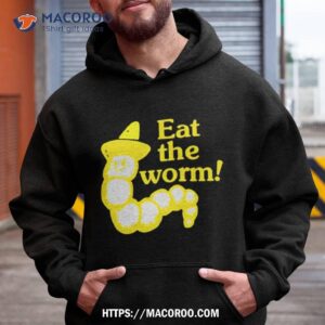Eat The Worm Shirt