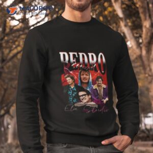 ela studio pedro pascal shirt sweatshirt