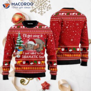 Elephant, I’ll Get Over It Ugly Christmas Sweater