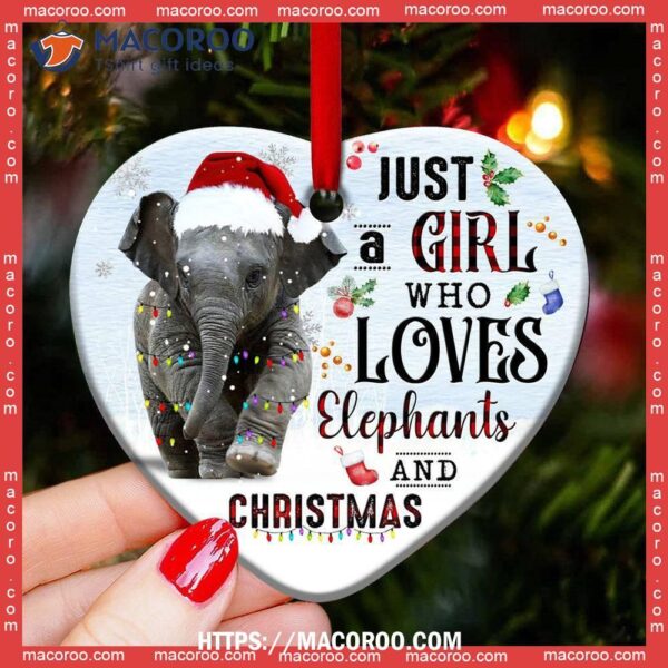 Elephant Just A Girl Who Loves Heart Ceramic Ornament, Elephant Family Ornaments