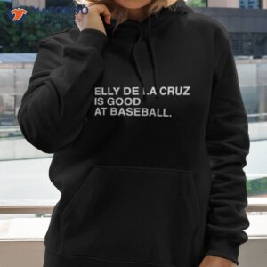 Elly De La Cruz Is Good At Baseball 2023 Shirt