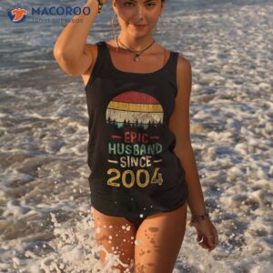 epic husband since 2004 couple 19th year wedding anniversary shirt tank top