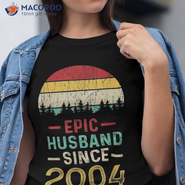 Epic Husband Since 2004 Couple 19th Year Wedding Anniversary Shirt