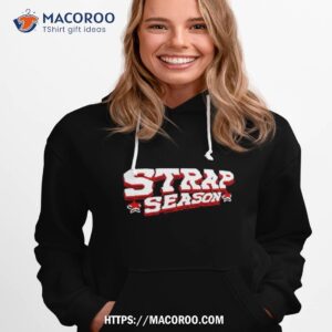 esj strap season shirt hoodie 1