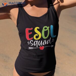 Esol Squad Back To School Teachers Students Funny Shirt