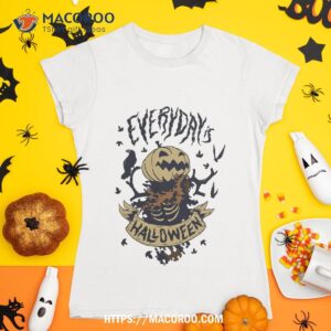 Every Day Is Halloween Shirt