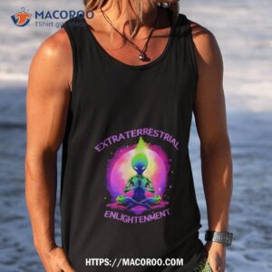 extraterrestrial enlightenment alien shirt tank top
