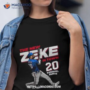Ezequiel Durn The New Zeke In Town Shirt