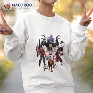 fairy tale villain was right shirt sweatshirt 2