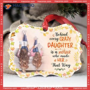 Family Behind Every Crazy Daughter Metal Ornament, Family Christmas Decor