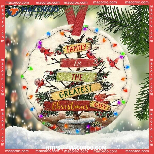 Family Christmas Is The Greatest Circle Ceramic Ornament, Custom Family Ornaments