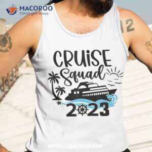 family cruise squad 2023 family matching group squad quote shirt tank top 3