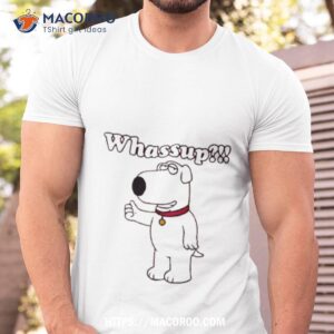 Family Guy Whassup Shirt