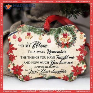 Family Letter From Daughter To Mom Christmas Metal Ornament, Grinch Family Ornament