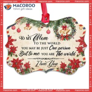 family mom is the world to me christmas letter metal ornament best family ever ornament 0