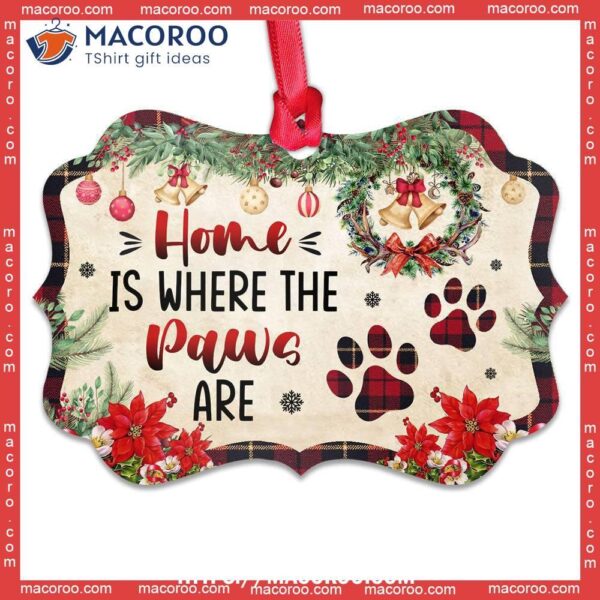 Family Mother Gift Home Is Where The Paws Are Metal Ornament, Family Tree Ornament