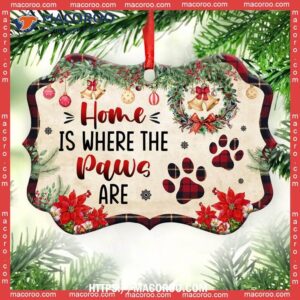 Family Mother Gift Home Is Where The Paws Are Metal Ornament, Family Tree Ornament