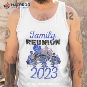 family reunion 2023 gathering families meeting shirt tank top 1