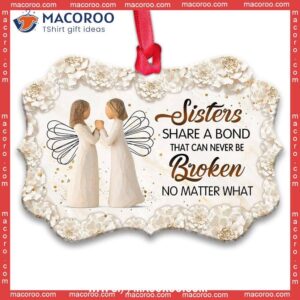 family sister angel a bond that can never be broken metal ornament best family ever ornament 0