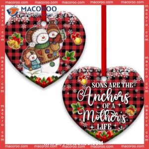 family snowman sons are the anchors of a mothers life heart ceramic ornament family christmas ornaments 2023 0