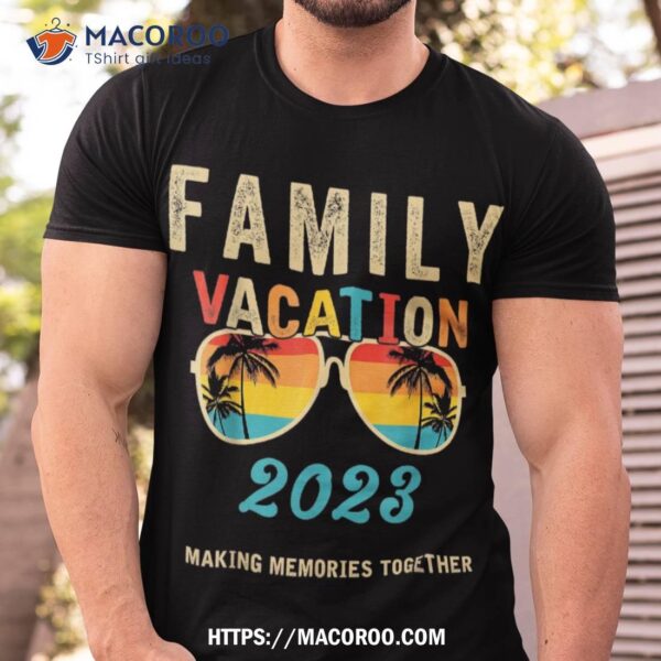 Family Vacation 2023 Beach Matching Summer Shirt