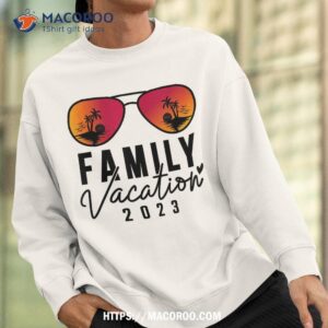 family vacation 2023 beach matching summer vacation 2023 shirt sweatshirt