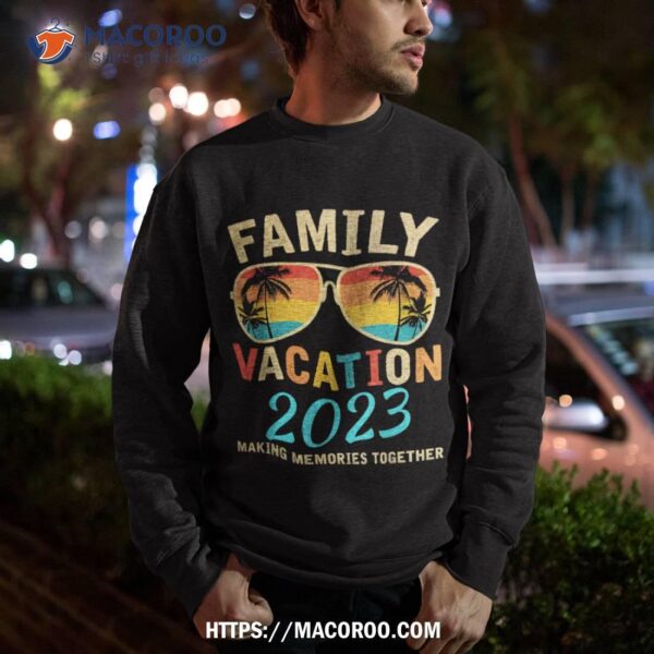 Family Vacation 2023 Beach Matching Summer Vacation 2023 Shirt