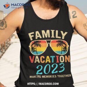 family vacation 2023 beach matching summer vacation 2023 shirt tank top 3 3