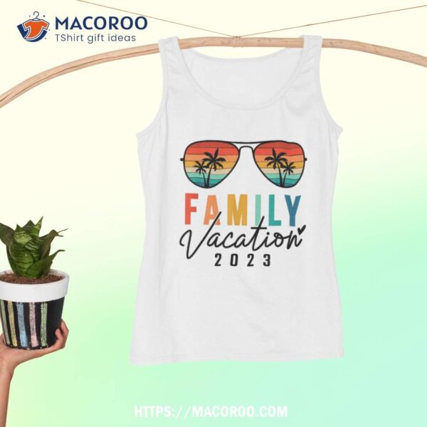 Family Vacation 2023 Beach Matching Summer Vacation 2023 Shirt