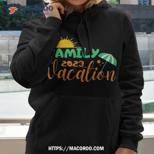 Family Vacation 2023 Shirt