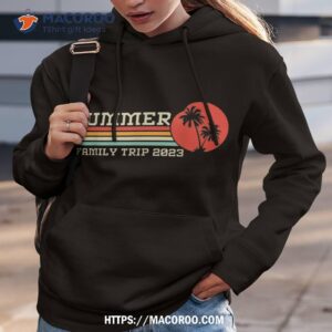 family vacation 2023 summer vacation family trip 2023 shirt hoodie 3