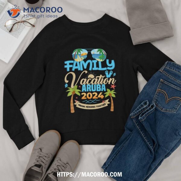 Family Vacation Aruba 2024 Matching Summer Vacation 2024 Shirt