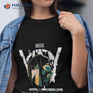 Fan Art Muse Band Will Of The People Shirt Fan Art Muse Band Will Of The People Shirt