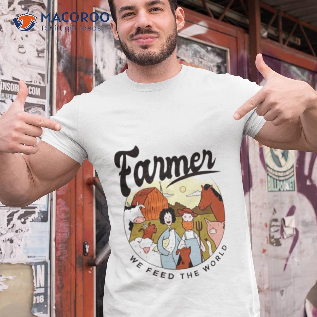 Farmer We Feed The World Vintage Shirt Farmer We Feed The World Vintage Shirt