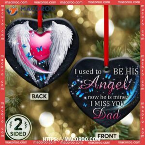 Father Memory I Used To Be His Angel Heart Ceramic Ornament, Personalized Family Ornaments