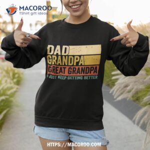 fathers day from grandkids dad grandpa great grandpa shirt sweatshirt