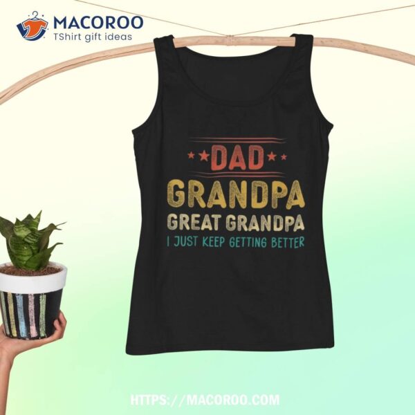 Fathers Day From Grandkids Dad Grandpa Great Grandpa Shirt