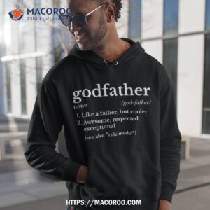 fathers day gift for godfather gifts from godchild shirt hoodie 1