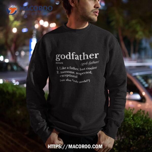 Fathers Day Gift For Godfather Gifts From Godchild Shirt