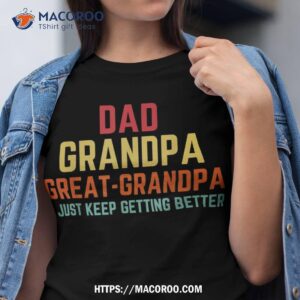 Fathers Day Shirts From Grandkids Dad Grandpa Great Grandpa Shirt