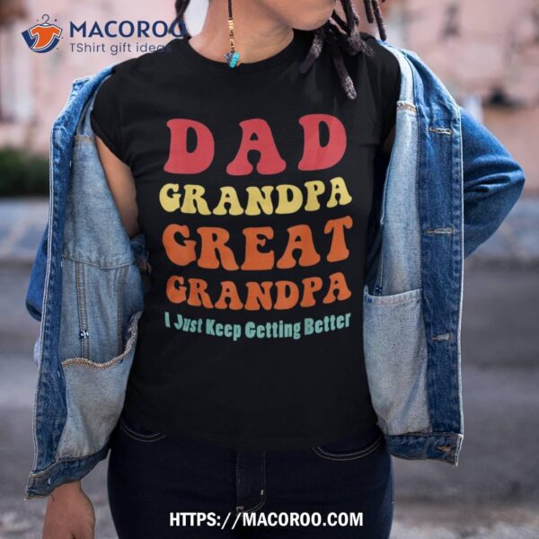 Fathers Day Present From Grandkids Dad Grandpa Great Grandpa Shirt