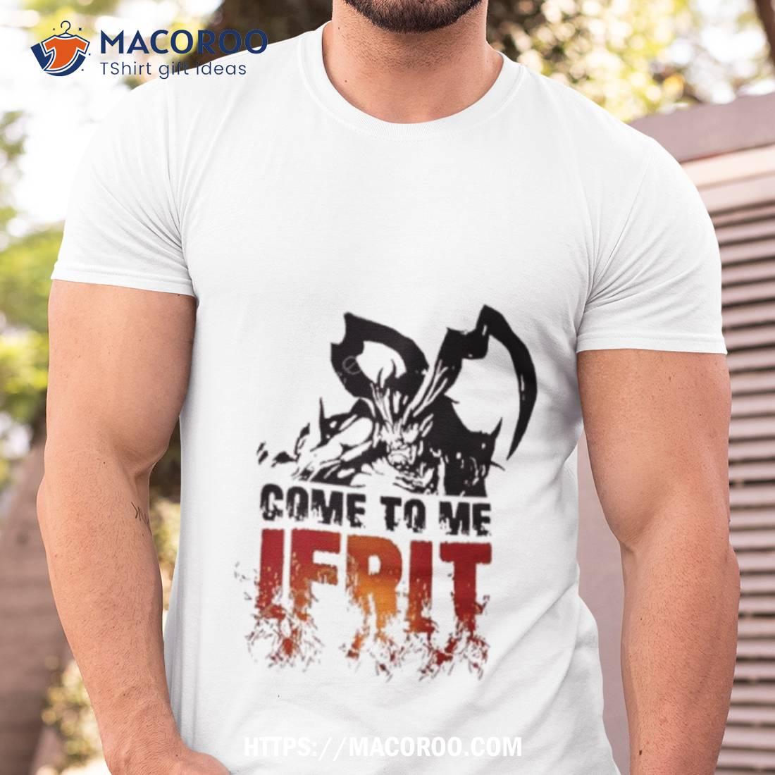 Ff16 Come To Me Ifrishirt Ff16 Come To Me Ifrishirt