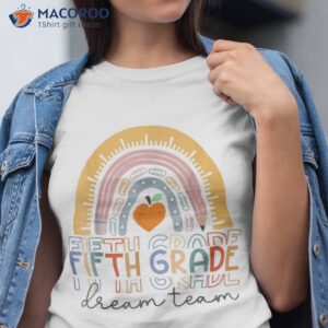 Fifth Grade Dream Team Rainbow Welcome Back To School Shirt