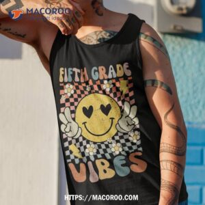 fifth grade vibes 5th grade retro teacher 1st day of school shirt tank top 1