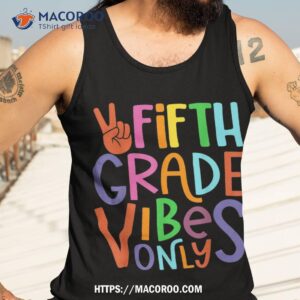 fifth grade vibes 5th grade team retro 5th day of school shirt tank top 3