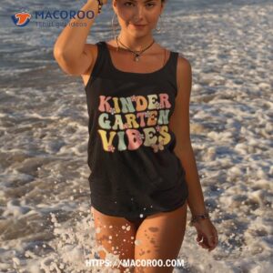 first day of kindergarten vibes back to school groovy retro shirt tank top 3