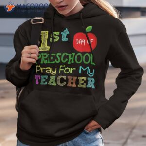 First Day Of Preschool Pray For My Teacher Back To School Shirt