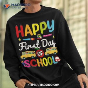 first day of school come back to school teachers students shirt sweatshirt