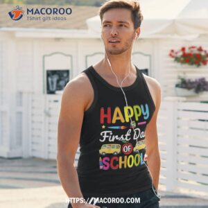 first day of school come back to school teachers students shirt tank top