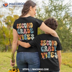 first day of school second grade vibes back to school shirt tshirt 2